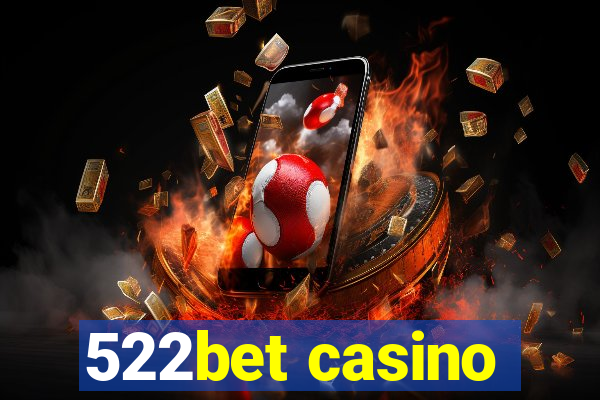 522bet casino